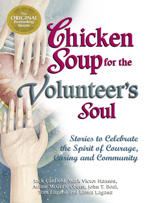 Title details for Chicken Soup for the Volunteer's Soul by Jack Canfield - Available